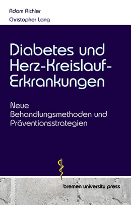 Abbildung von Richler / Lang | Diabetes und Herz-Kreislauf-Erkrankungen | 1. Auflage | 2024 | beck-shop.de