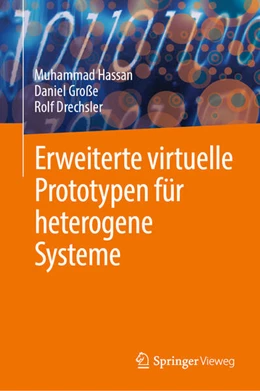 Abbildung von Hassan / Große | Erweiterte virtuelle Prototypen für heterogene Systeme | 1. Auflage | 2024 | beck-shop.de