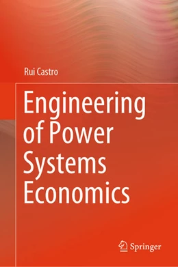 Abbildung von Castro | Engineering of Power Systems Economics | 1. Auflage | 2024 | beck-shop.de