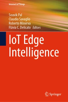 Abbildung von Pal / Savaglio | IoT Edge Intelligence | 1. Auflage | 2024 | beck-shop.de