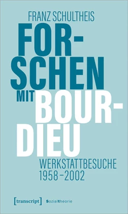 Abbildung von Schultheis | Forschen mit Bourdieu | 1. Auflage | 2025 | beck-shop.de