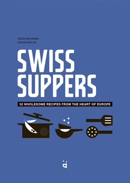 Abbildung von Nieuwsma | Swiss Suppers | 1. Auflage | 2025 | beck-shop.de