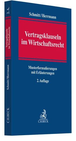Abbildung von Schmitt / Herrmann | Vertragsklauseln im Wirtschaftsrecht | 2. Auflage | 2025 | beck-shop.de