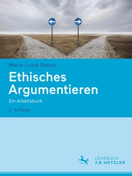 Abbildung von Raters | Ethisches Argumentieren | 2. Auflage | 2024 | beck-shop.de