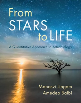 Abbildung von Lingam / Balbi | From Stars to Life | 1. Auflage | 2024 | beck-shop.de