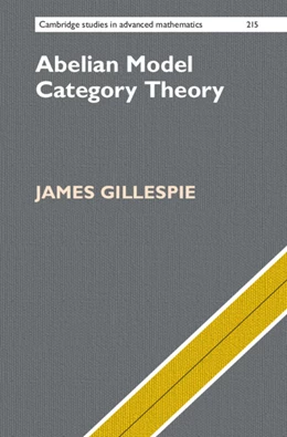 Abbildung von Gillespie | Abelian Model Category Theory | 1. Auflage | 2024 | beck-shop.de