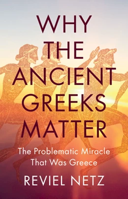 Abbildung von Netz | Why the Ancient Greeks Matter | 1. Auflage | 2025 | beck-shop.de