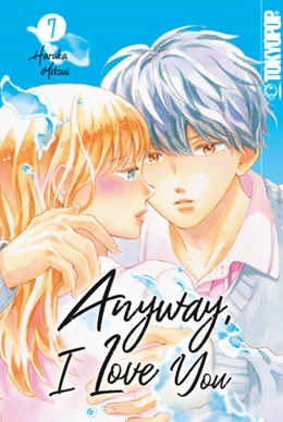 Abbildung von Mitsui | Anyway, I Love You 07 | 1. Auflage | 2025 | beck-shop.de