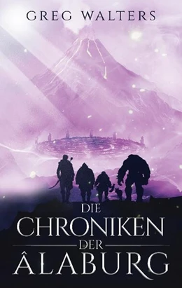 Abbildung von Walters | Die Chroniken der Alaburg | 1. Auflage | 2024 | beck-shop.de