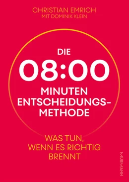 Abbildung von Emrich / Klein | Die 8-Minuten-Entscheidungsmethode | 1. Auflage | 2024 | beck-shop.de