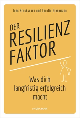 Abbildung von Giesemann / Bruckschen | Der Resilienzfaktor | 1. Auflage | 2024 | beck-shop.de