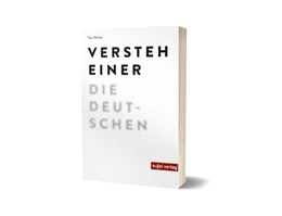 Abbildung von Akhlaqi | Versteh einer die Deutschen | 1. Auflage | 2024 | beck-shop.de