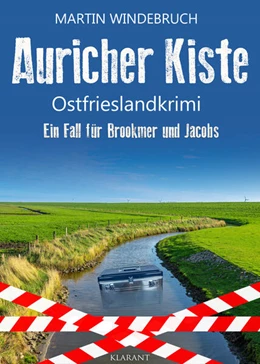 Abbildung von Windebruch | Auricher Kiste. Ostfrieslandkrimi | 1. Auflage | 2024 | beck-shop.de
