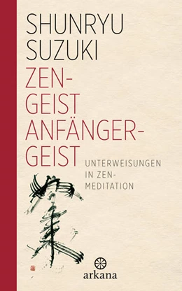Abbildung von Suzuki | Zen-Geist - Anfänger-Geist | 1. Auflage | 2024 | beck-shop.de