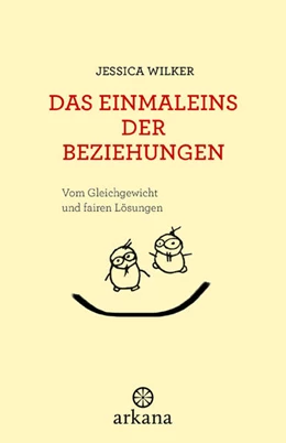 Abbildung von Wilker | Das Einmaleins der Beziehungen | 1. Auflage | 2024 | beck-shop.de
