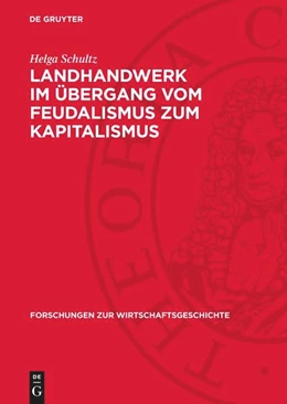 Abbildung von Schultz | Landhandwerk im Übergang vom Feudalismus zum Kapitalismus | 1. Auflage | 1984 | 21 | beck-shop.de