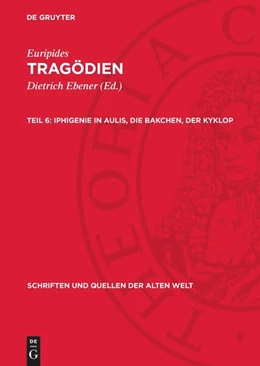 Abbildung von Ebener / Euripides | Iphigenie in Aulis, Die Bakchen, Der Kyklop | 2. Auflage | 1980 | beck-shop.de