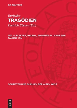 Abbildung von Ebener / Euripides | Elektra, Helena, Iphigenie im Lande der Taurer, Ion | 2. Auflage | 1977 | beck-shop.de