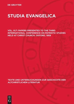 Abbildung von Cross / Livingstone | Papers presented to the Third International Conference on Patristic Studies held at Christ Church, Oxford, 1959 | 1. Auflage | 1961 | 78 | beck-shop.de