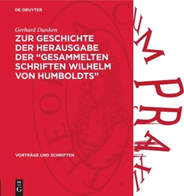 Abbildung von Dunken | Zur Geschichte der Herausgabe der „Gesammelten Schriften Wilhelm von Humboldts“ | 1. Auflage | 1962 | 75 | beck-shop.de