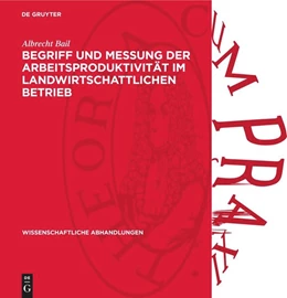 Abbildung von Bail | Begriff und Messung der Arbeitsproduktivität im landwirtschattlichen Betrieb | 1. Auflage | 1957 | 22 | beck-shop.de