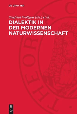 Abbildung von Wollgast / Teinz | Dialektik in der modernen Naturwissenschaft | 1. Auflage | 1973 | beck-shop.de