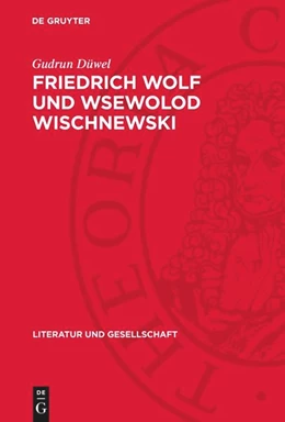 Abbildung von Düwel | Friedrich Wolf und Wsewolod Wischnewski | 1. Auflage | 1975 | beck-shop.de
