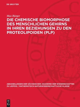 Abbildung von Bürger | Die chemische Biomorphose des menschlichen Gehirns in ihren Beziehungen zu den Proteolipoiden (PLP) | 1. Auflage | 1959 | 46,5 | beck-shop.de