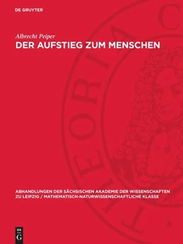 Abbildung von Peiper | Der Aufstieg zum Menschen | 1. Auflage | 1963 | 47,5 | beck-shop.de
