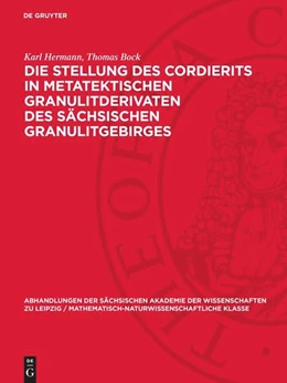 Abbildung von Hermann / Bock | Die Stellung des Cordierits in metatektischen Granulitderivaten des sächsischen Granulitgebirges | 1. Auflage | 1961 | 47,3 | beck-shop.de