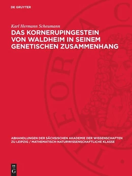 Abbildung von Scheumann | Das Kornerupingestein von Waldheim in seinem genetischen Zusammenhang | 1. Auflage | 1960 | 47,2 | beck-shop.de