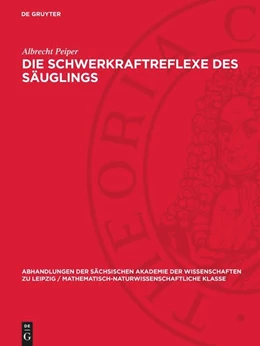 Abbildung von Peiper | Die Schwerkraftreflexe des Säuglings | 1. Auflage | 1959 | 46,4 | beck-shop.de