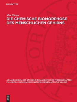 Abbildung von Bürger | Die chemische Biomorphose des menschlichen Gehirns | 1. Auflage | 1957 | 45,6 | beck-shop.de