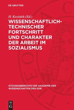 Abbildung von Koziolek | Wissenschaftlich-technischer Fortschritt und Charakter der Arbeit im Sozialismus | 1. Auflage | 1974 | 1974,7 | beck-shop.de