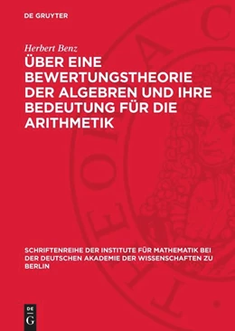 Abbildung von Benz | Über eine Bewertungstheorie der Algebren und ihre Bedeutung für die Arithmetik | 1. Auflage | 1961 | 9 | beck-shop.de