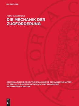 Abbildung von Nordmann | Die Mechanik der Zugförderung | 1. Auflage | 1949 | 1947,9 | beck-shop.de