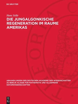 Abbildung von Stille | Die jungalgonkische Regeneration im Raume Amerikas | 1. Auflage | 1949 | 1948,3 | beck-shop.de