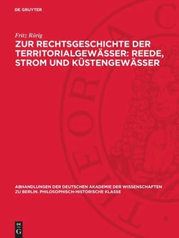 Abbildung von Rörig | Zur Rechtsgeschichte der Territorialgewässer: Reede, Strom und Küstengewässer | 1. Auflage | 1949 | 1948,2 | beck-shop.de