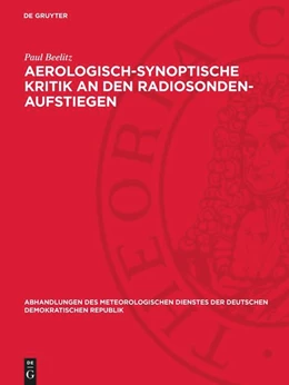 Abbildung von Beelitz | Aerologisch-synoptische Kritik an den Radiosonden-Aufstiegen | 1. Auflage | 1953 | 17 | beck-shop.de