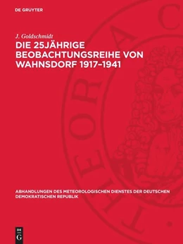 Abbildung von Goldschmidt | Die 25jährige Beobachtungsreihe von Wahnsdorf 1917–1941 | 1. Auflage | 1953 | 11 | beck-shop.de