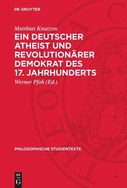 Abbildung von Knutzen / Pfoh | Ein deutscher Atheist und revolutionärer Demokrat des 17. Jahrhunderts | 1. Auflage | 1965 | beck-shop.de