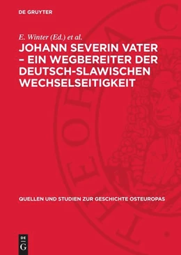 Abbildung von Winter / Eichler | Johann Severin Vater – Ein Wegbereiter der deutsch-slawischen Wechselseitigkeit | 1. Auflage | 1984 | beck-shop.de