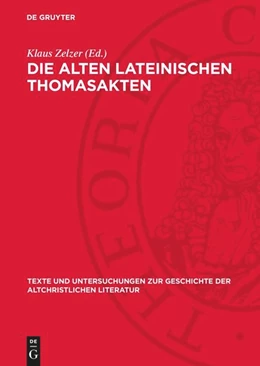 Abbildung von Zelzer | Die alten lateinischen Thomasakten | 1. Auflage | 1977 | 122 | beck-shop.de