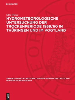 Abbildung von Wilser | Hydrometeorologische Untersuchung der Trockenperiode 1959/60 in Thüringen und im Vogtland | 1. Auflage | 1969 | 89 | beck-shop.de