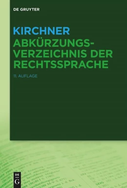 Abbildung von Kirchner – Abkürzungsverzeichnis der Rechtssprache | 11. Auflage | 2024 | beck-shop.de