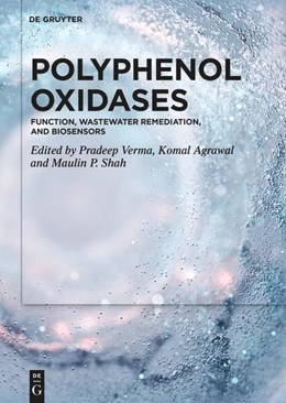 Abbildung von Verma / Agrawal | Polyphenol Oxidases | 1. Auflage | 2024 | beck-shop.de