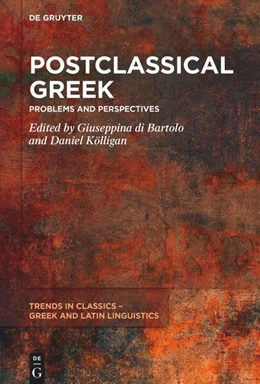 Abbildung von di Bartolo / Kölligan | Postclassical Greek | 1. Auflage | 2024 | 4 | beck-shop.de