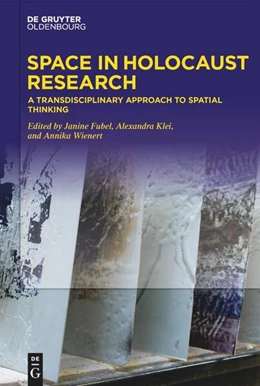 Abbildung von Fubel / Klei | Space in Holocaust Research | 1. Auflage | 2024 | beck-shop.de