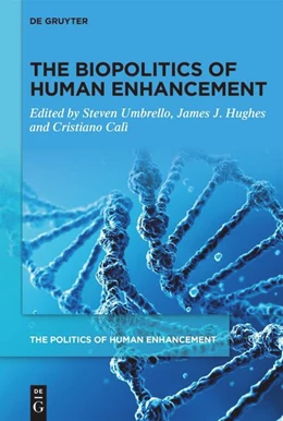 Abbildung von Umbrello / Hughes | The Biopolitics of Human Enhancement | 1. Auflage | 2025 | 1 | beck-shop.de