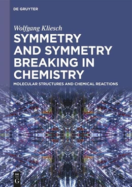 Abbildung von Kliesch | Symmetry and Symmetry Breaking in Chemistry | 1. Auflage | 2024 | beck-shop.de